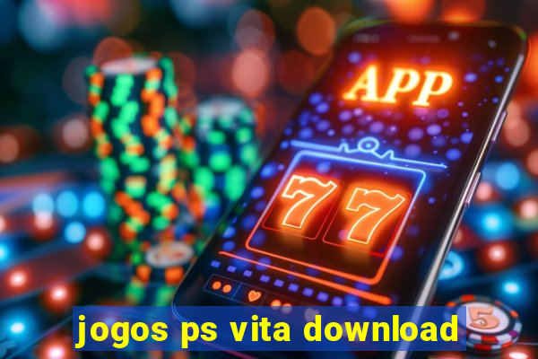 jogos ps vita download